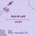 دانلود آهنگ Sticky KISS OF LIFE